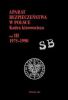 Aparat bezpieczestwa w Polsce Kadra kierownicza TIII 1975-1990